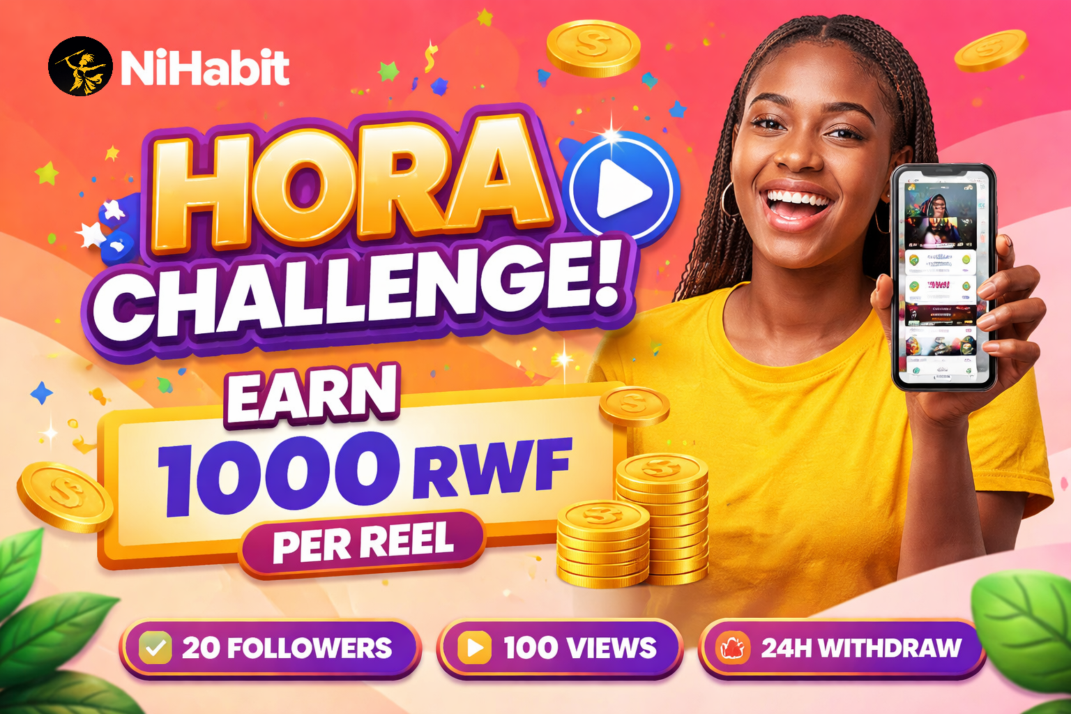 Introducing the Hora Challenge: Earn 1000 RWF Per Reel on NiHabit